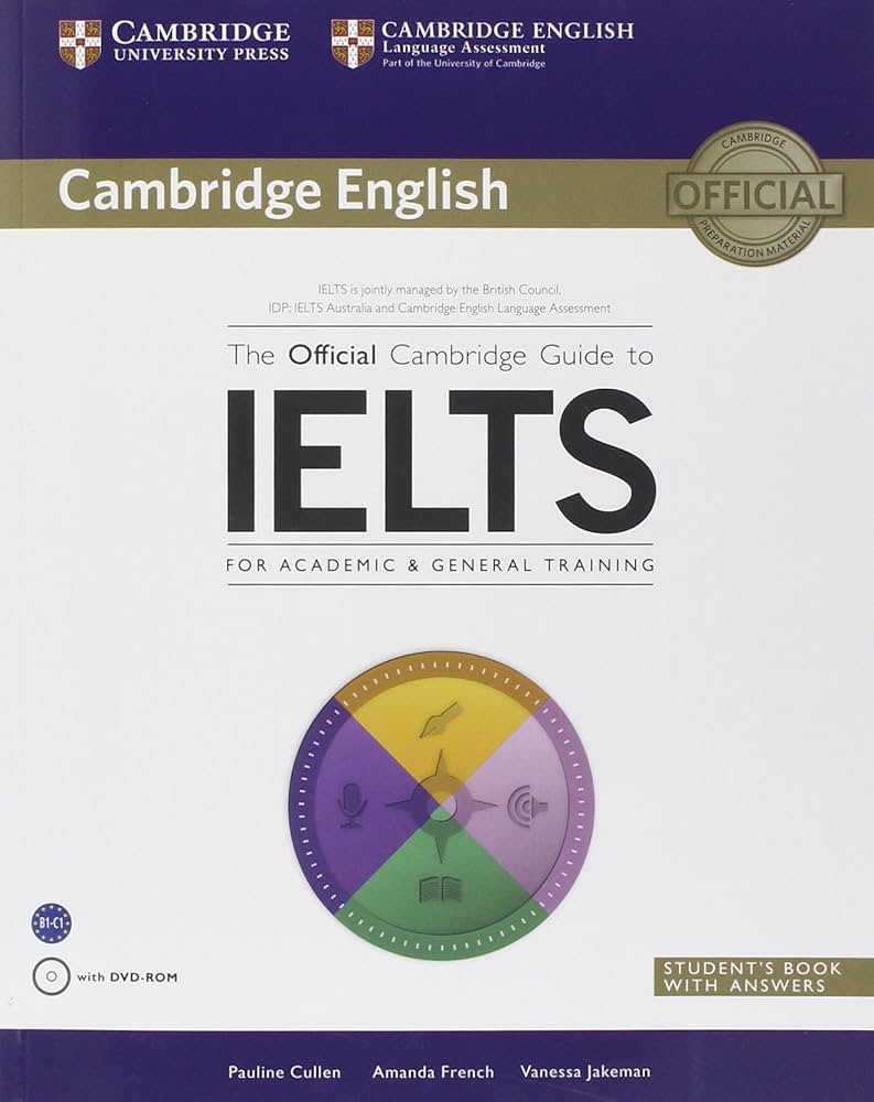 he Official Cambridge Guide to IELTS by Pauline Cullen